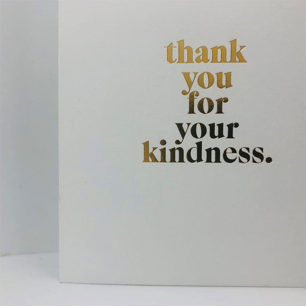 Thank Yor Your Kindness Greeting Card